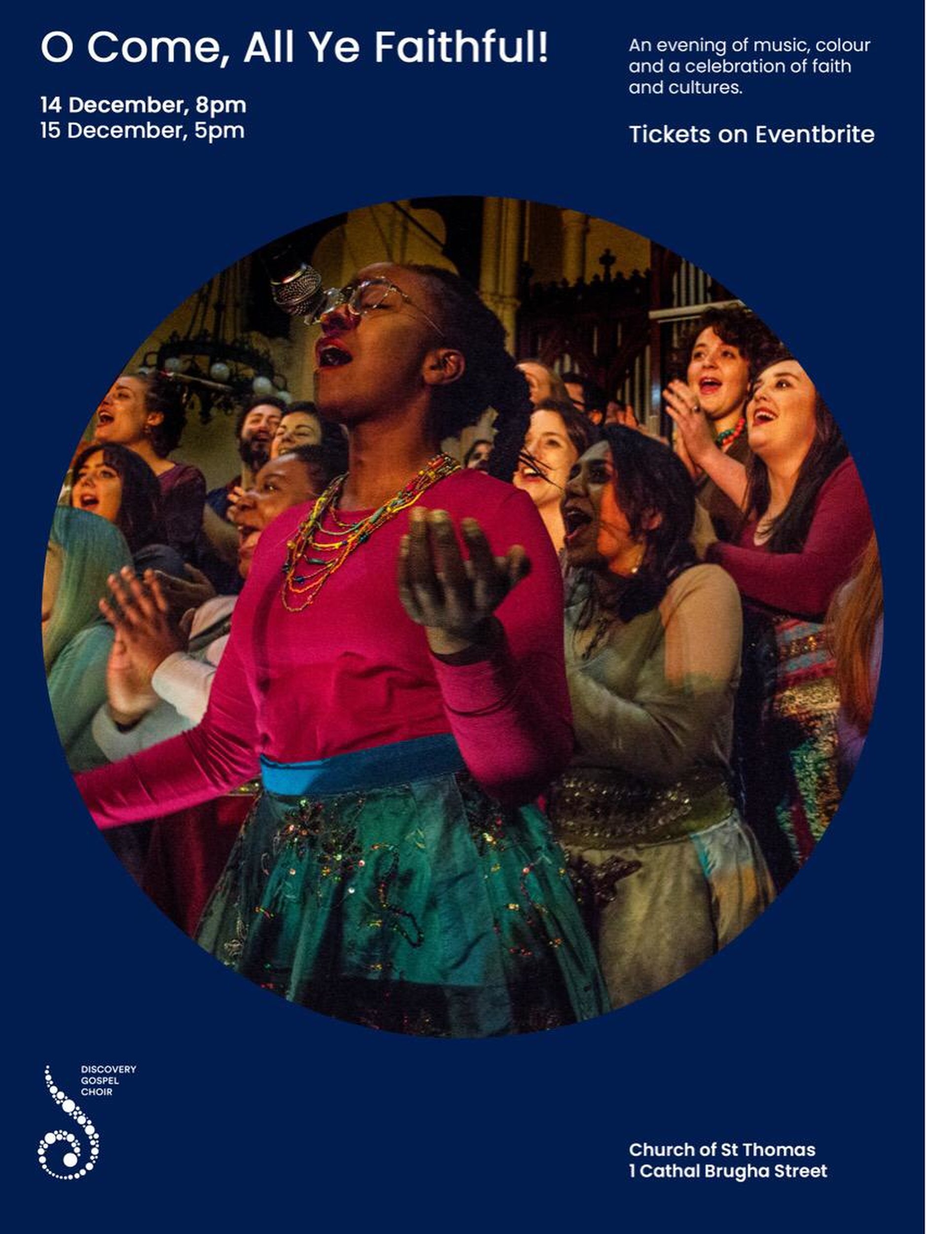 Oh Come All Ye Faithful – Discovery Gospel Choir Christmas Concerts - O Come All Ye Faithful! And join Discovery in an evening of music, colour and a celebration of faith and cultures. Experience Christmas one more year with a very special Discovery spin – a musical journey of hope and uplfting celebration with Christmas carols and festive melodies from all over the world. Enjoy the magic of Ireland’s leading multicultural choir in the heart of Dublin and experience the warmth of their musical embrace in their upcoming event.