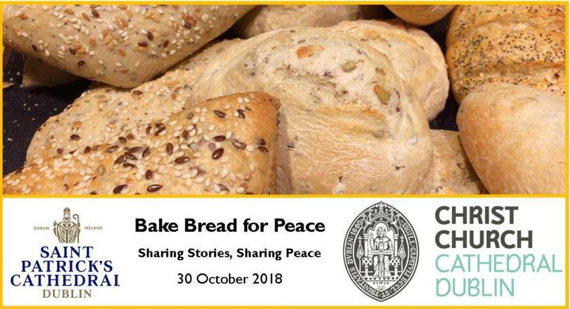 Bake Bread for Peace  - Tuesday October 30 in Christ Church and St Patrick’s Cathedrals