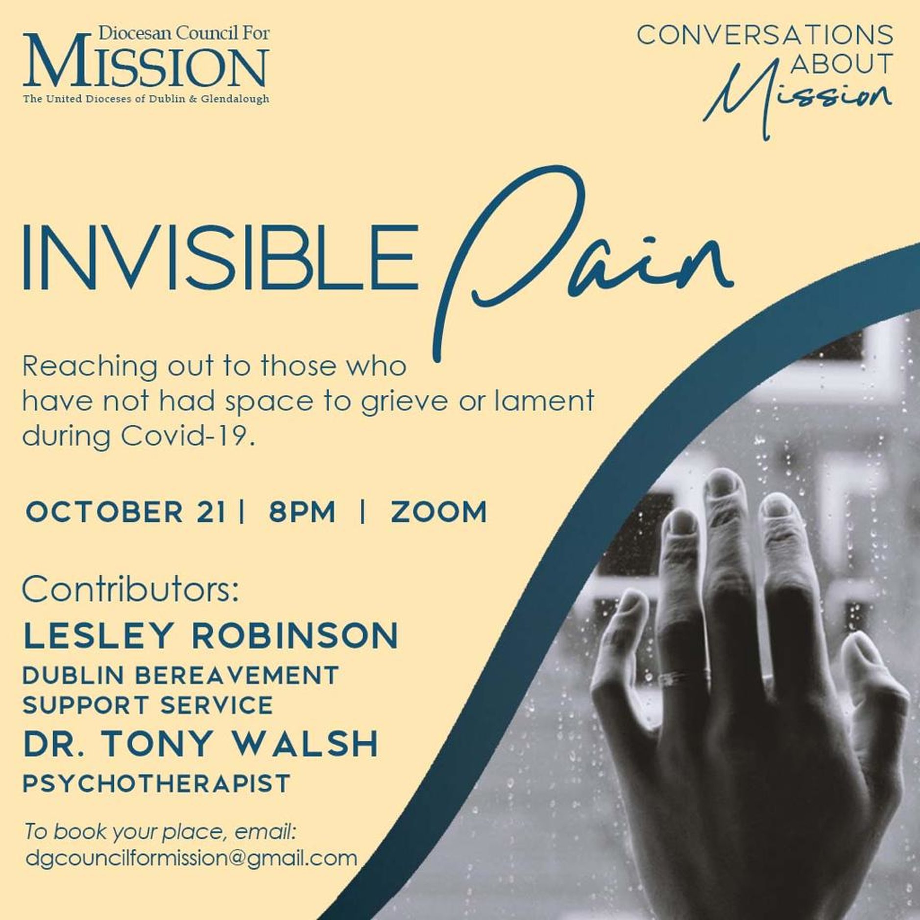 Conversations About Mission: Invisible Pain – Grief in the Pandemic - Join the Conversation. Thursday October 21 @ 8pm