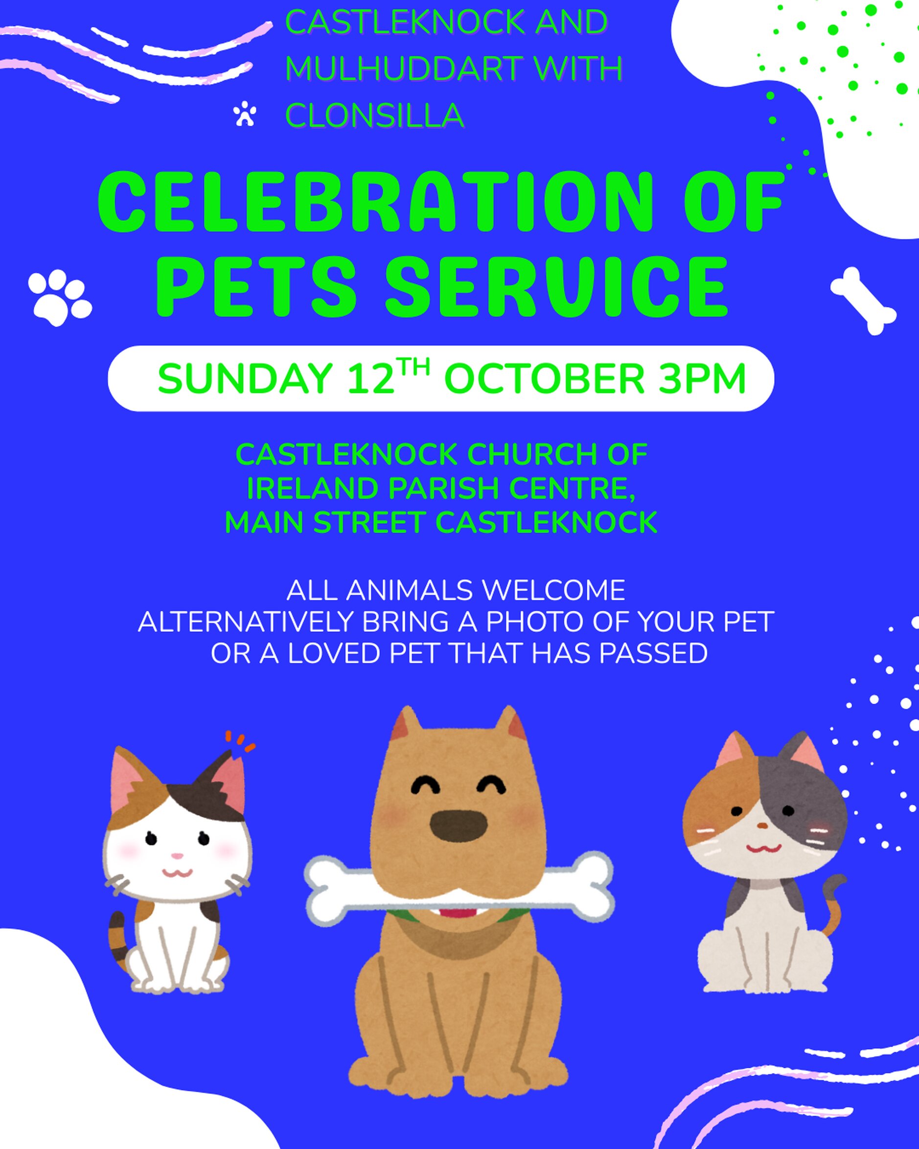 Castleknock Pet Service - All pets welcome to join the celebration in Castleknock Parish Centre on Sunday October 12 at 3pm. 