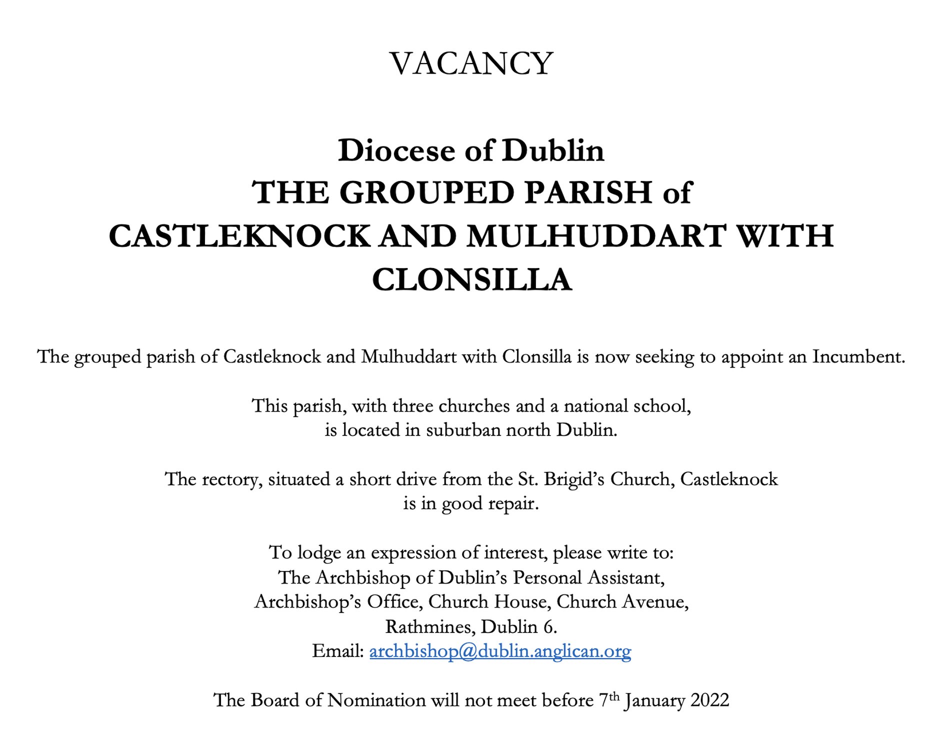 Vacancy – Castleknock and Mulhuddart with Clonsilla – Diocese of Dublin - The grouped parish of Castleknock and Mulhuddart with Clonsilla is seeking to appoint an Incumbent. Closing date January 7 2022.