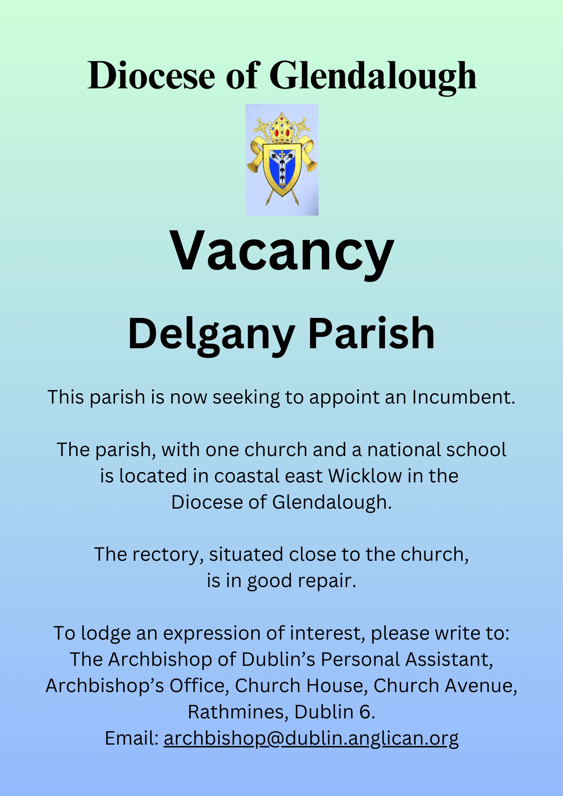 Vacancy – Incumbent – Delgany Parish – Diocese of Glendalough - Delgany Parish in the Diocese of Glendalough is seeking to appoint a new Rector. 