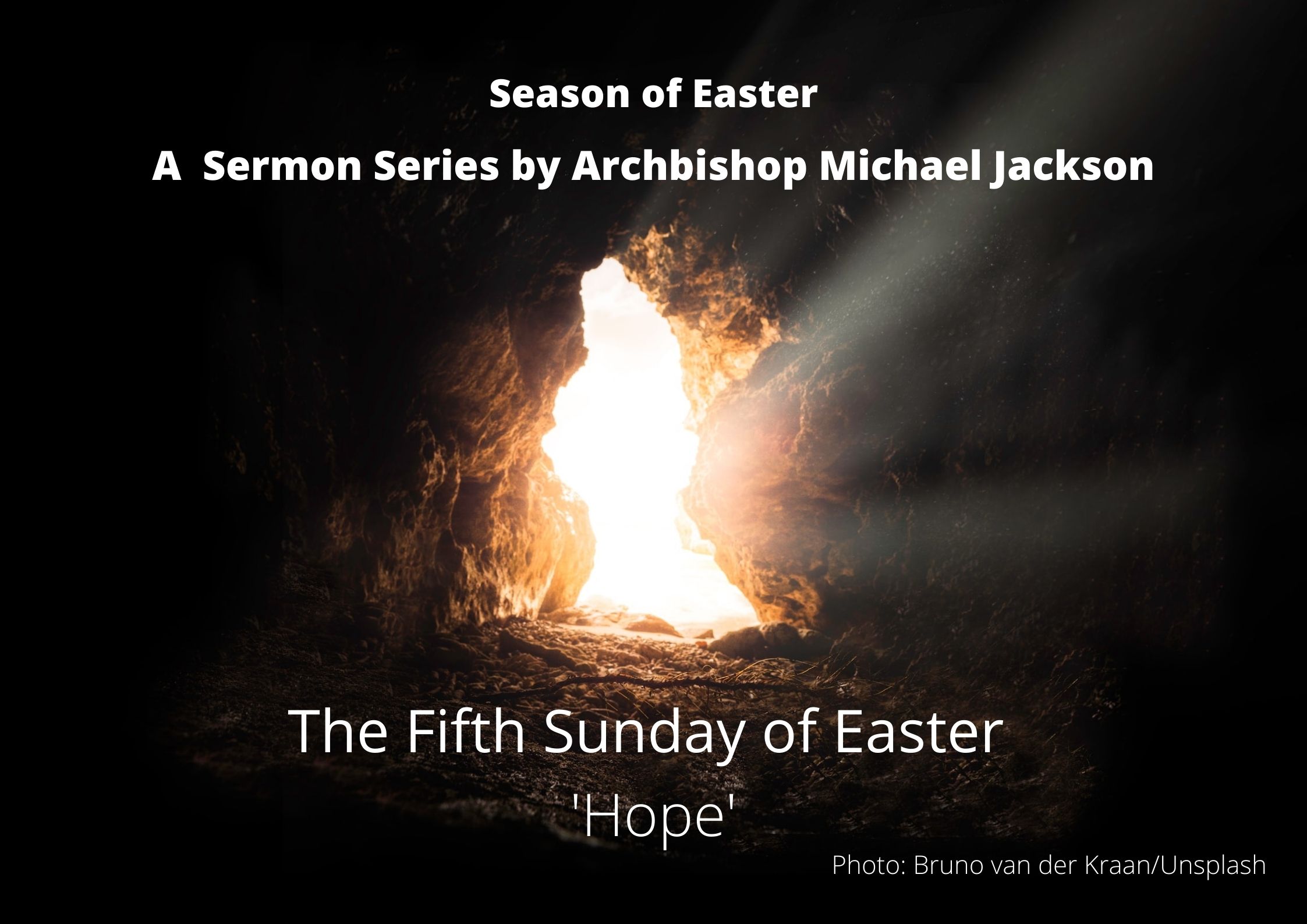 Reflection For The Fifth Sunday Of Easter By Archbishop Michael Jackson ...